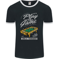 Foosball Play the Game Football Footy Mens Ringer T-Shirt FotL Black/White