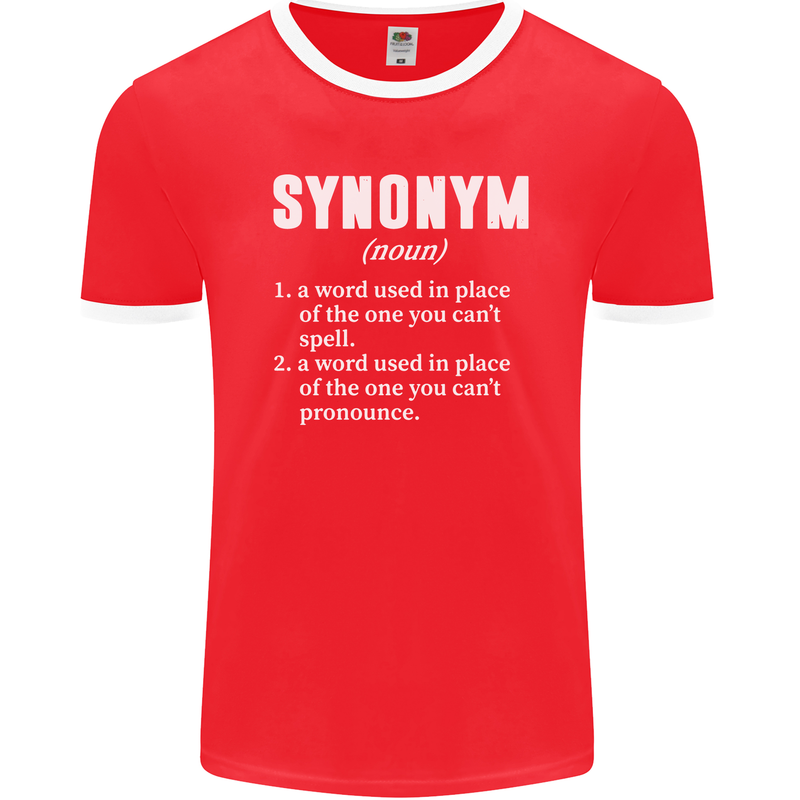 Synonym Funny Definition Slogan Mens Ringer T-Shirt FotL Red/White