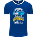 You're Looking at an Awesome Manager Mens Ringer T-Shirt FotL Royal Blue/White
