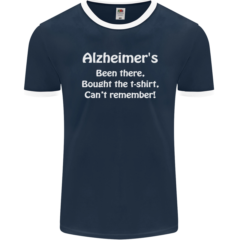 Alzheimers Been There Funny Slogan Mens Ringer T-Shirt FotL Navy Blue/White