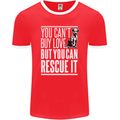 You Can't Buy Love Funny Resue Dog Puppy Mens Ringer T-Shirt FotL Red/White