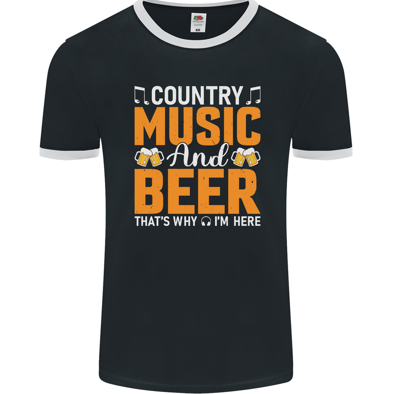 Country Music and Beer Thats Why Im Here Mens Ringer T-Shirt FotL Black/White