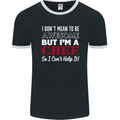 I Don't Mean to Be but I'm a Chef Mens Ringer T-Shirt FotL Black/White