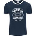 This Is What an Awesome Journalist Looks Like Mens Ringer T-Shirt FotL Navy Blue/White