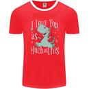 T-Rex I Love You Dinosaur Valentines Day Mens Ringer T-Shirt FotL Red/White