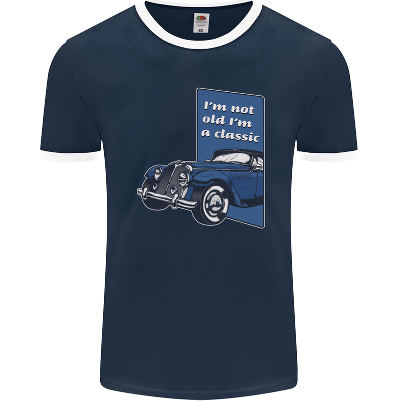 Birthday I'm Not Old I'm a Classic Funny Mens Ringer T-Shirt FotL Navy Blue/White