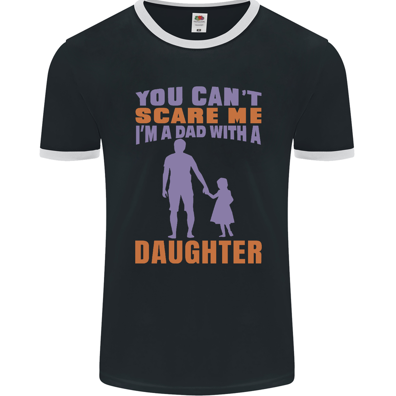 Dad With a Daughter Funny Fathers Day Mens Ringer T-Shirt FotL Black/White