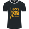 Lucky Fishing Fisherman Funny Mens Ringer T-Shirt FotL Black/White