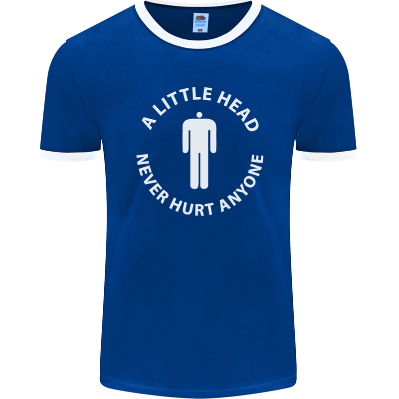 A Little Head Funny Offensive Slogan Mens Ringer T-Shirt FotL Royal Blue/White