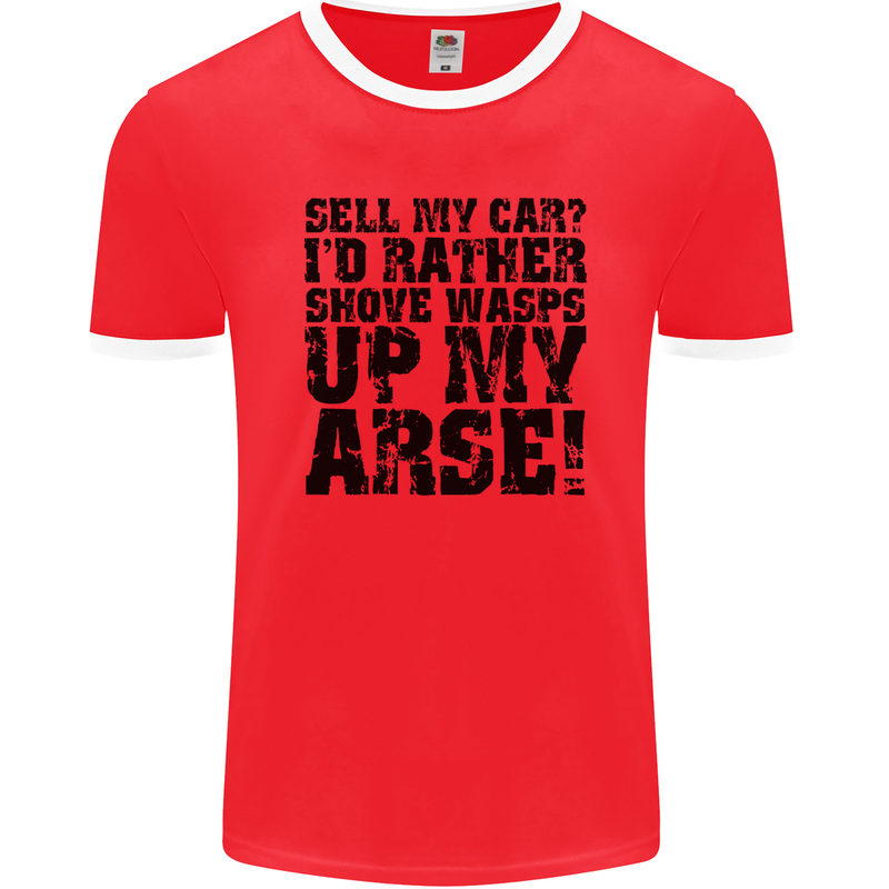 Sell My Car? Funny Classic Sport Enthusiast Mens Ringer T-Shirt FotL Red/White