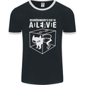 Schrodinger's Cat Science Geek Nerd Mens Ringer T-Shirt FotL Black/White