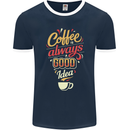 Coffee Is Always a Good Idea Funny Mens Ringer T-Shirt FotL Navy Blue/White