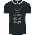 Bad Girls Raid With Ragnar Vikings Valhalla Mens Ringer T-Shirt FotL Black/White