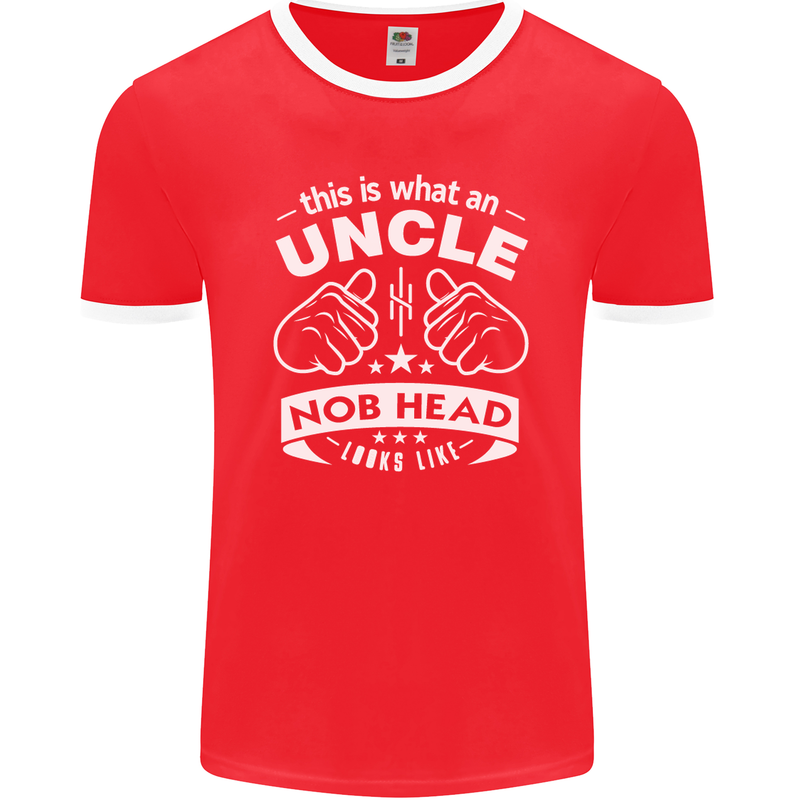 An Uncle Nob Head Looks Like Uncle's Day Mens Ringer T-Shirt FotL Red/White