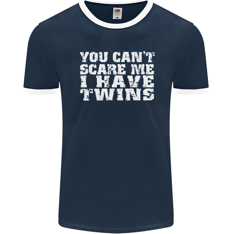Scare Me I Have Twins Father's Day Mother's Mens Ringer T-Shirt FotL Navy Blue/White