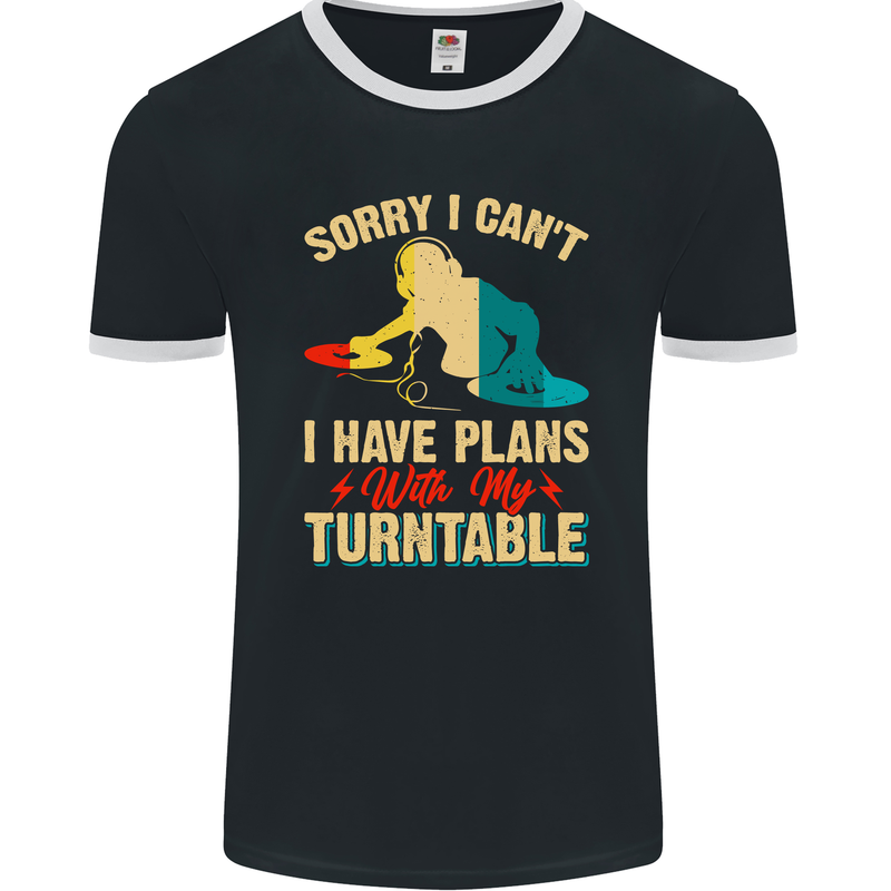 Plans With My Turntable DJ DJing Mens Ringer T-Shirt FotL Black/White