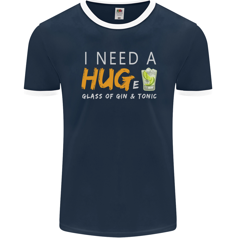 I Need a Huge Glass of Gin & Tonic Funny Mens Ringer T-Shirt FotL Navy Blue/White