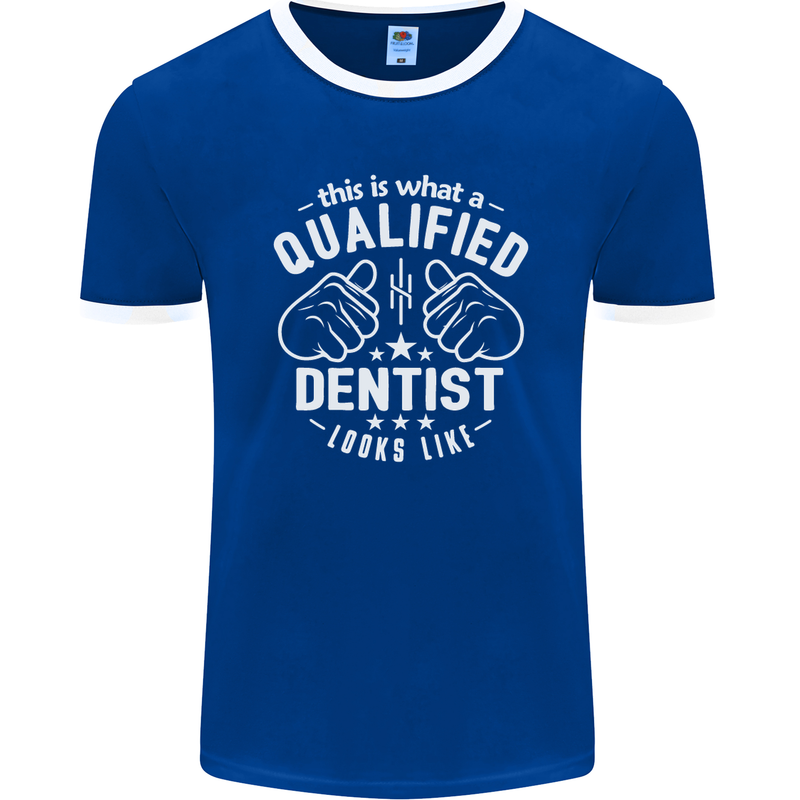 This Is What a Qualified Dentist Looks Like Mens Ringer T-Shirt FotL Royal Blue/White