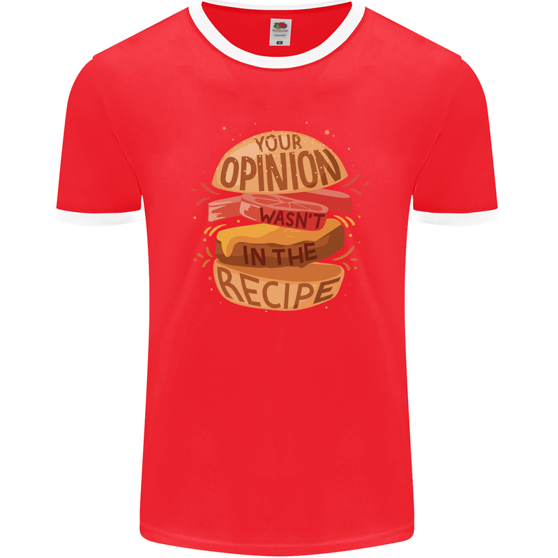 Food Your Opinion Funny Chef BBQ Cook Mens Ringer T-Shirt FotL Red/White