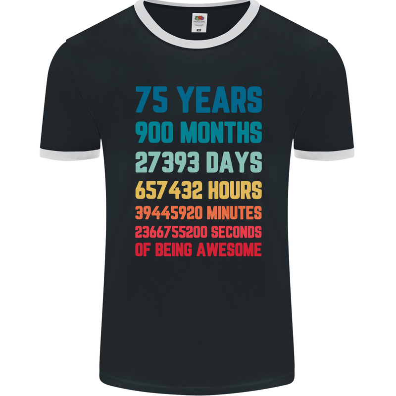 75th Birthday 75 Year Old Mens Ringer T-Shirt FotL Black/White