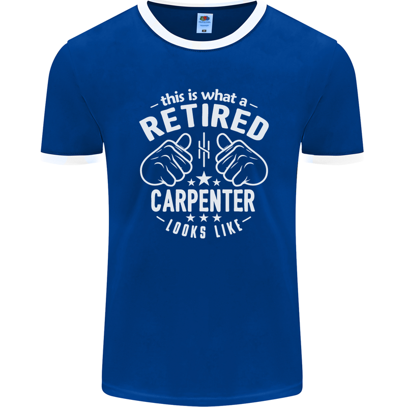 This Is What a Retired Carpenter Looks Like Mens Ringer T-Shirt FotL Royal Blue/White