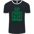 Good Day to Get Drunk St. Patrick's Day Mens Ringer T-Shirt FotL Black/White