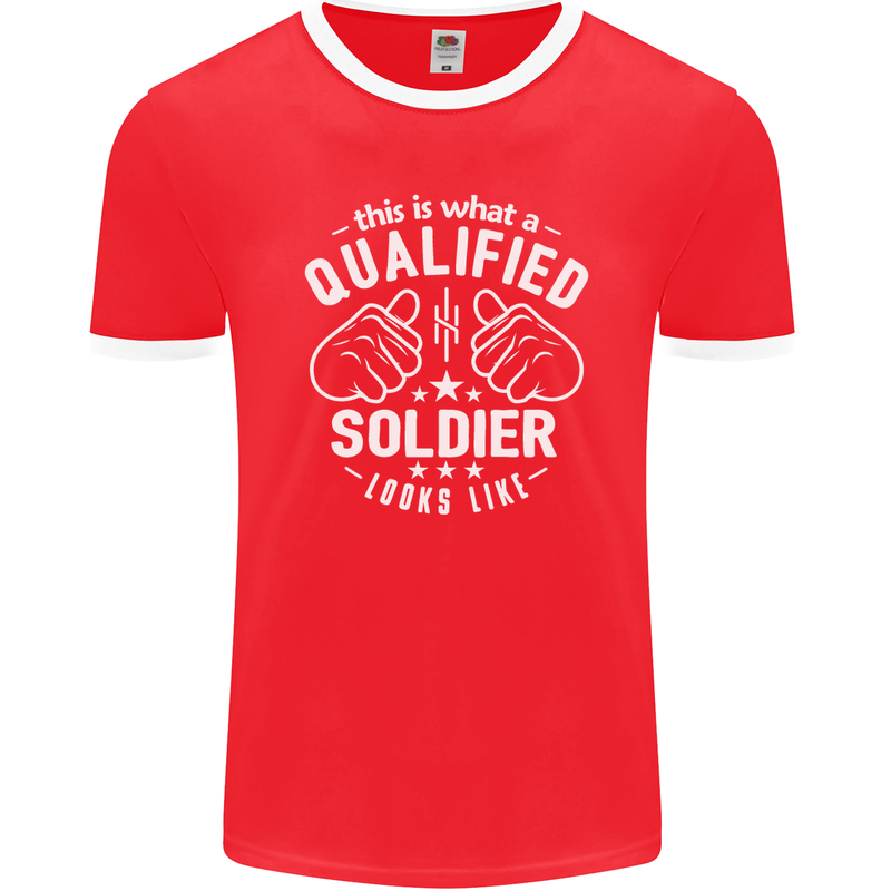This Is What a Qualified Soldier Looks Like Mens Ringer T-Shirt FotL Red/White