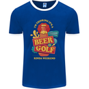 Beer and Golf Kinda Weekend Funny Golfer Mens Ringer T-Shirt FotL Royal Blue/White