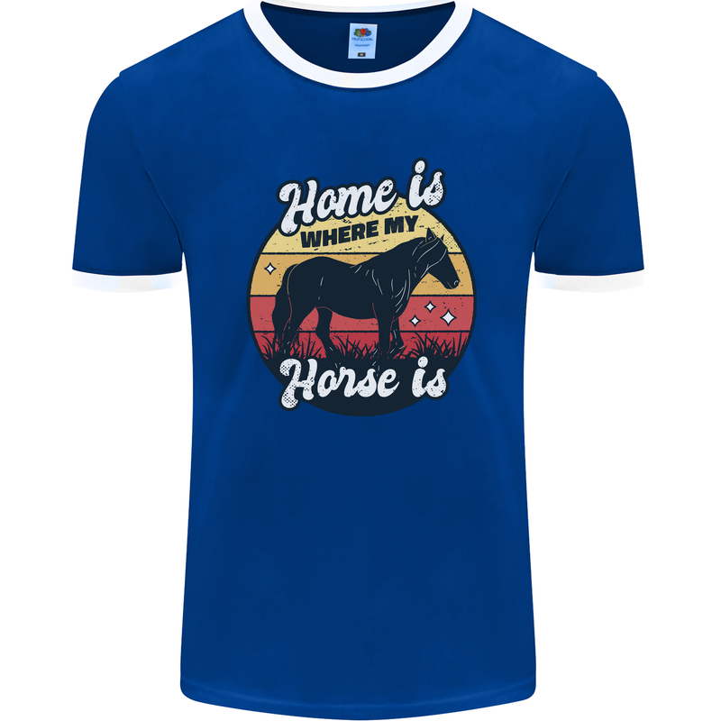 Home Is Where My Horse Is Funny Equestrian Mens Ringer T-Shirt FotL Royal Blue/White