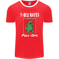 T-Rex Hates Pull Ups Gym Funny Dinosaurs Mens Ringer T-Shirt FotL Red/White