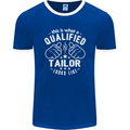 This Is What a Qualified Tailor Looks Like Mens Ringer T-Shirt FotL Royal Blue/White