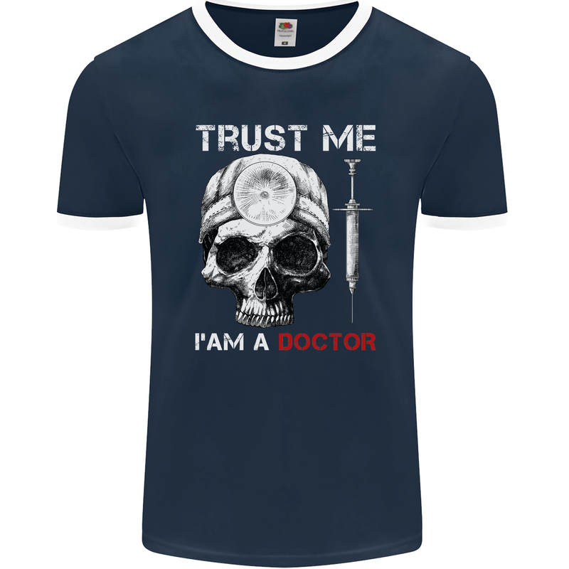 Trust Me I'm a Doctor Skull Gothic Skeleton Mens Ringer T-Shirt FotL Navy Blue/White