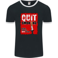 Quit Smoking Before Your Life Quits on You Mens Ringer T-Shirt FotL Black/White
