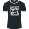 Cycling I Wonder If My Bike Bicycle Cyclist Mens Ringer T-Shirt FotL Black/White