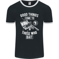 Funny Fishing Those Who Bait Fisherman Mens Ringer T-Shirt FotL Black/White