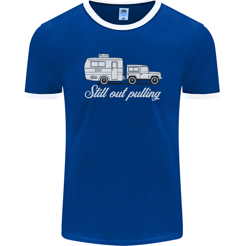 Still Out Pulling Funny Caravan Caravanning Mens Ringer T-Shirt FotL Royal Blue/White