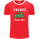 T-Rex Hates Push Ups Gym Funny Dinosaurs Mens Ringer T-Shirt FotL Red/White