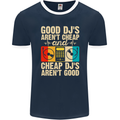 Good DJs Aren't Cheap Funny DJing Mens Ringer T-Shirt FotL Navy Blue/White