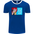 I Don't See Him Rugby Player Union Funny Mens Ringer T-Shirt FotL Royal Blue/White