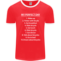 Cycling My Perfect Day Cyclist Bicycle Mens Ringer T-Shirt FotL Red/White