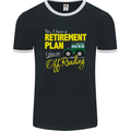 Retirement Plan Off Roading 4X4 Road Funny Mens Ringer T-Shirt FotL Black/White