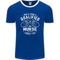 This Is What a Qualified Nurse Looks Like Mens Ringer T-Shirt FotL Royal Blue/White