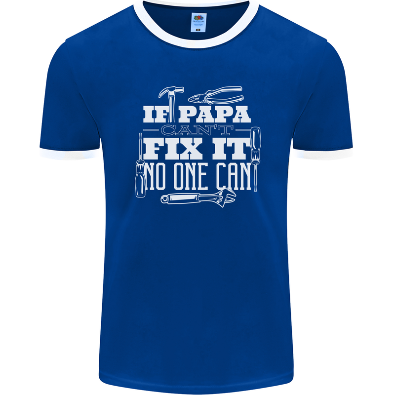 If Papa Cant Fix It Fathers Day Tradesman Mens Ringer T-Shirt FotL Royal Blue/White