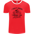 I Don't Snore Motorbike Biker Motorcycle Mens Ringer T-Shirt FotL Red/White