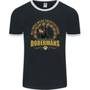 A Dobermans Dog Mens Ringer T-Shirt FotL Black/White