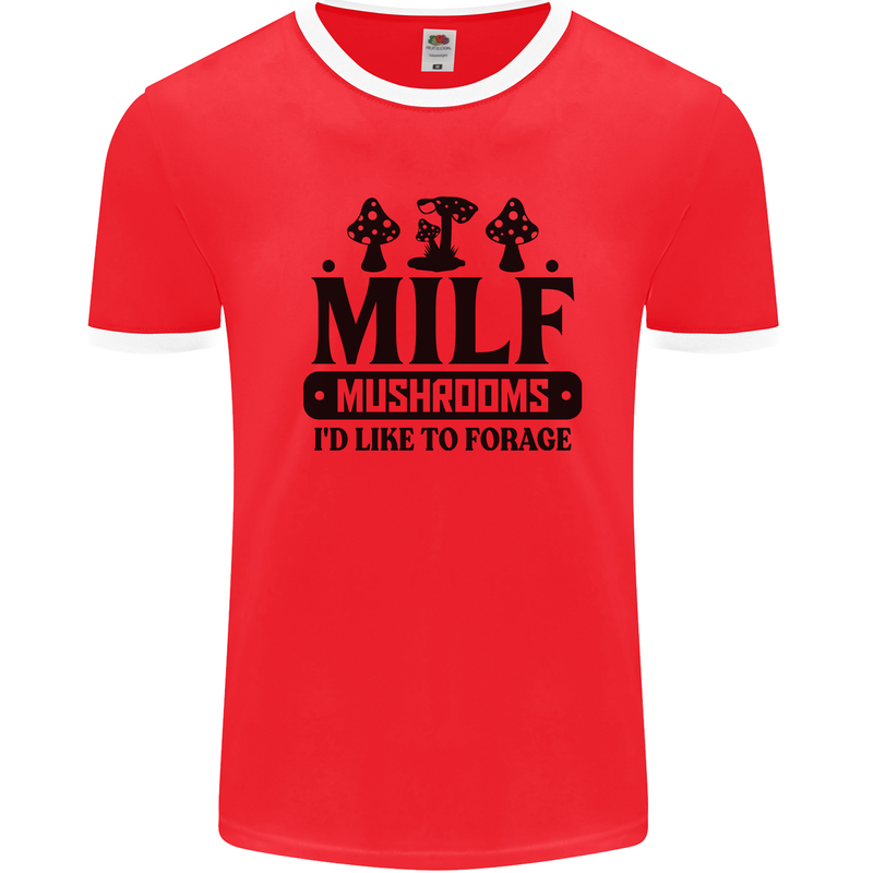 MILF Mushrooms I Like To Forage Mens Ringer T-Shirt Red/White