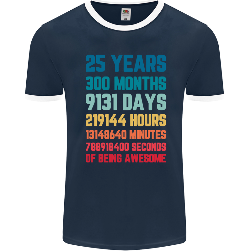25th Birthday 25 Year Old Mens Ringer T-Shirt FotL Navy Blue/White