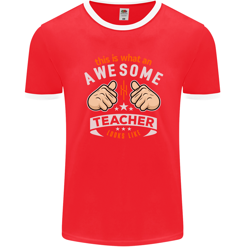 Awesome Teacher Looks Like Teaching Funny Mens Ringer T-Shirt FotL Red/White