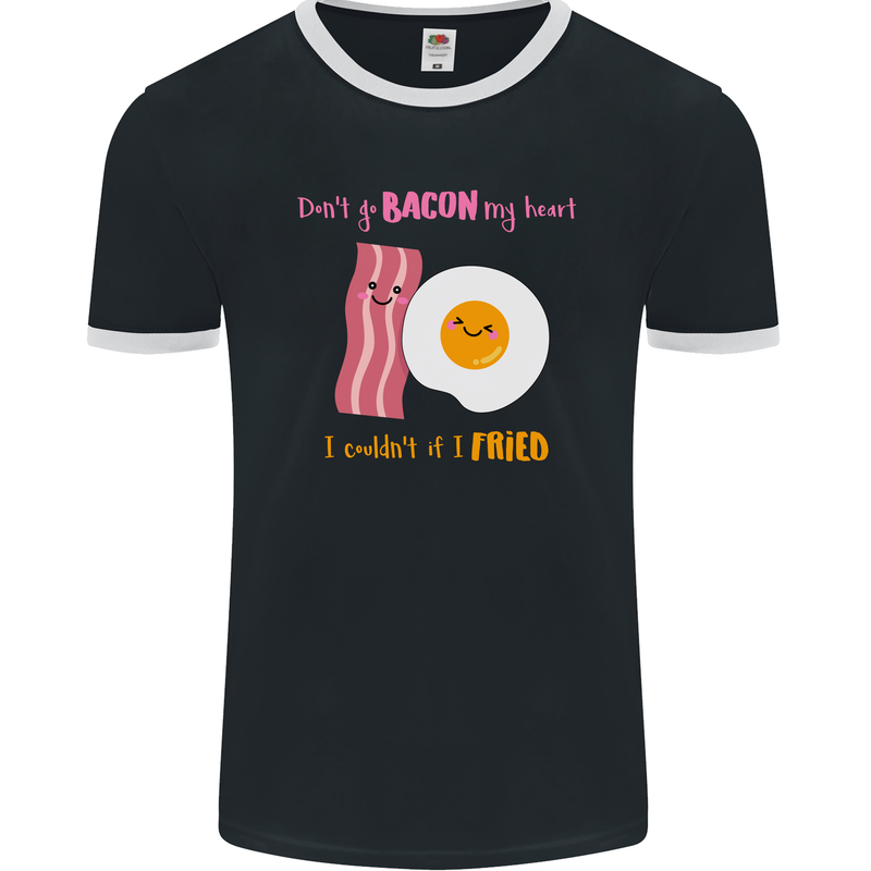 Don't Go Bacon My Heart Mens Ringer T-Shirt FotL Black/White