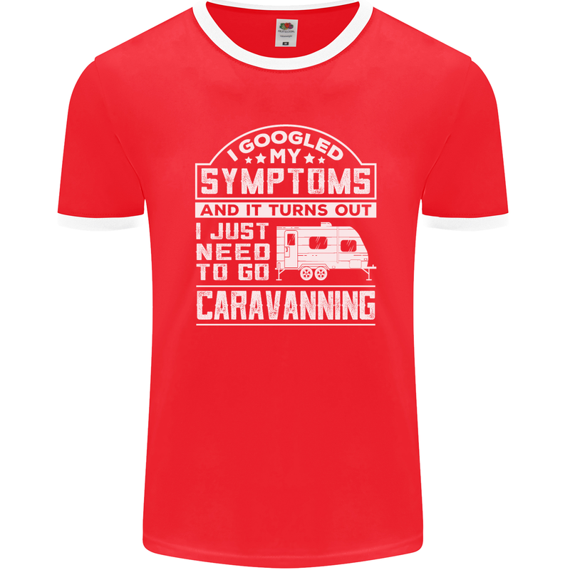 Symptoms Go Caravanning Caravan Funny Mens Ringer T-Shirt FotL Red/White